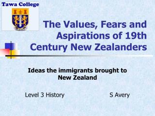 The Values, Fears and Aspirations of 19th Century New Zealanders