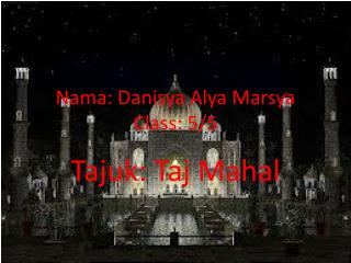 Nama : Danisya Alya Marsya Class: 5/5