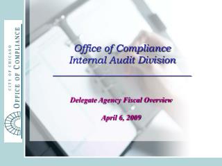 Office of Compliance Internal Audit Division ____________________________