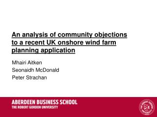 An analysis of community objections to a recent UK onshore wind farm planning application