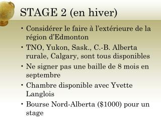 STAGE 2 (en hiver)