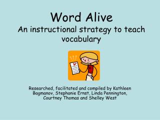 Word Alive An instructional strategy to teach vocabulary