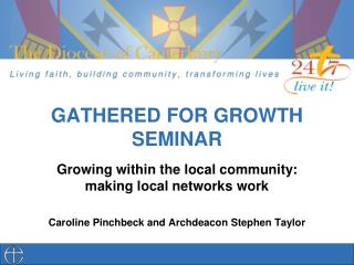 GATHERED FOR GROWTH SEMINAR