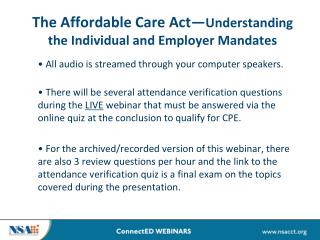 The Affordable Care Act— Understanding the Individual and Employer Mandates