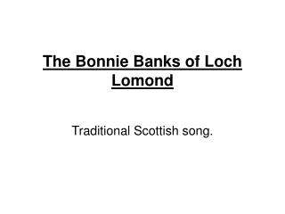 The Bonnie Banks of Loch Lomond