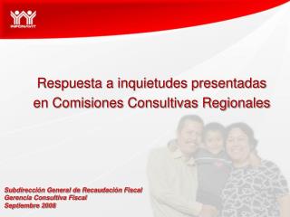Respuesta a inquietudes presentadas en Comisiones Consultivas Regionales