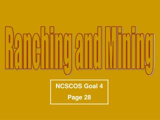 Ranching and Mining