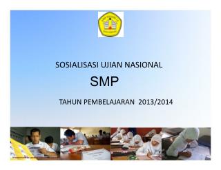 SOSIALISASI UJIAN NASIONAL