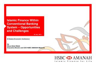 Islamic Finance Within Conventional Banking System – Opportunities and Challenges