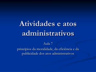 Atividades e atos administrativos