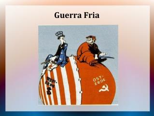 Guerra Fria