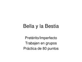 Bella y la Bestia