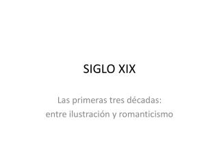 SIGLO XIX