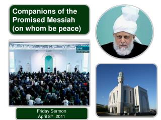 Friday Sermon April 8 th 2011