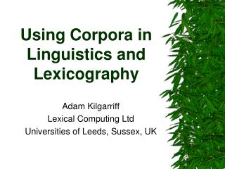Using Corpora in Linguistics and Lexicography