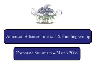 American Alliance Financial &amp; Funding Group