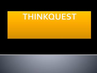 THINKQUEST