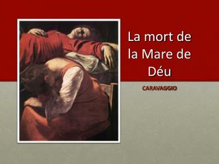 La mort de la Mare de Déu