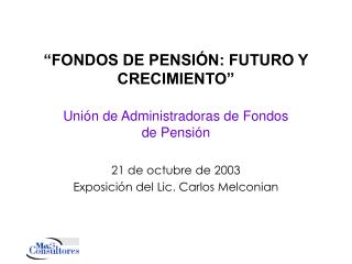 “FONDOS DE PENSIÓN: FUTURO Y CRECIMIENTO”