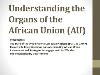Understanding the Organs of the African Union (AU)