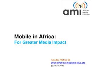 Mobile in Africa: For Greater Media Impact