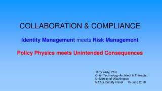 COLLABORATION &amp; COMPLIANCE Identity Management meets Risk Management