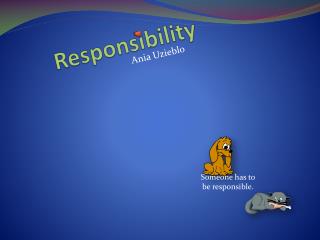 Responsibility