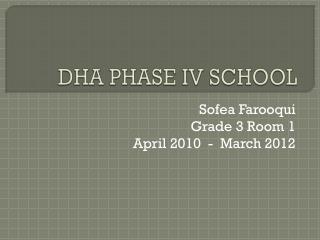 DHA PHASE IV SCHOOL