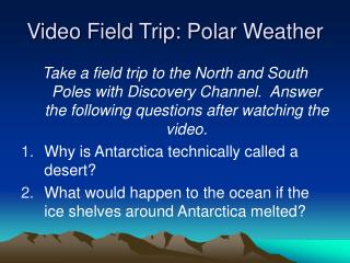 Video Field Trip: Polar Weather