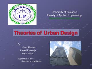 University of Palestine Faculty of Applied Engineering Department of Architecture