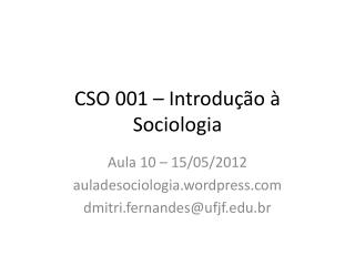 CSO 001 – Introdução à Sociologia