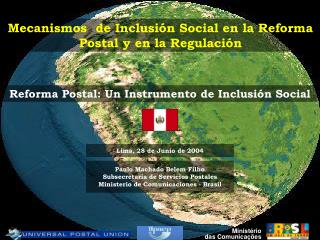 Mecanismos de Inclusión Social en la Reforma Postal y en la Regulación