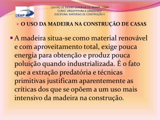 O USO DA MADEIRA NA CONSTRUÇÃO DE CASAS