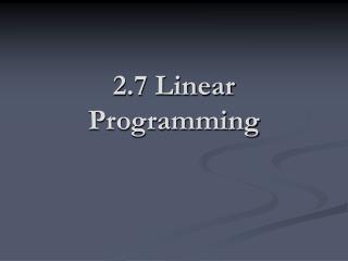 2.7 Linear Programming