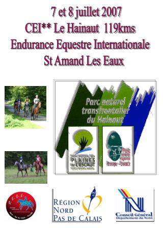 7 et 8 juillet 2007 CEI** Le Hainaut 119kms Endurance Equestre Internationale