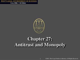 Chapter 27: Antitrust and Monopoly