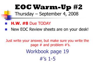EOC Warm-Up #2 Thursday – September 4, 2008