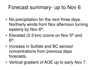 Forecast summary- up to Nov 6