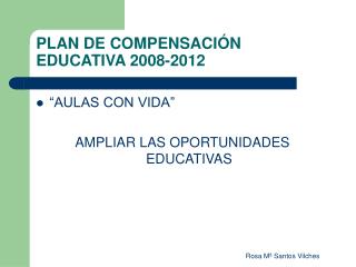 PLAN DE COMPENSACIÓN EDUCATIVA 2008-2012