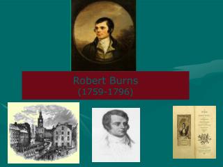 Robert Burns (1759-1796)
