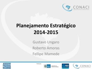 Planejamento Estratégico 2014-2015