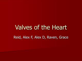 Valves of the Heart