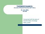 THERMODYNAMICS. Elements of Physical Chemistry. By P. Atkins Dr. H.A. Ellis 18