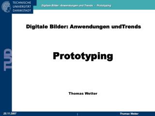 Digitale Bilder: Anwendungen undTrends