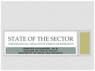 State of the Sector the Financial Health of Ohio’s Nonprofits
