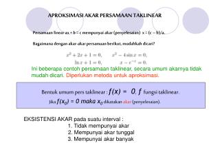 APROKSIMASI AKAR PERSAMAAN TAKLINEAR