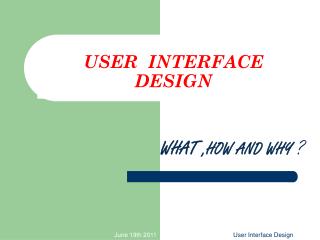 USER INTERFACE DESIGN