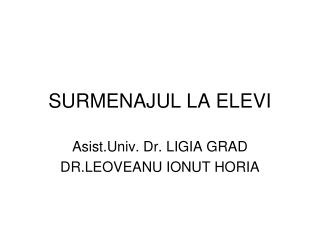 SURMENAJUL LA ELEVI