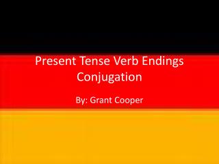 Present Tense Verb Endings Conjugation