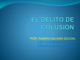 EL DELITO DE COLUSIÓN